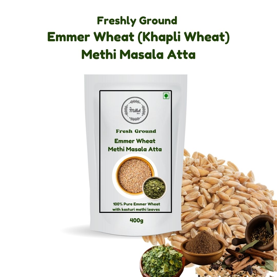 Emmer Wheat (Khapli Wheat ) Methi Masala Atta - The Millet Store